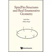 Spin/Pin Structures & Real Enumerative Geometry