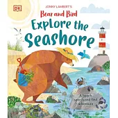 Jonny Lambert’s Bear and Bird Explore the Seashore: A Beach Search and Find Adventure