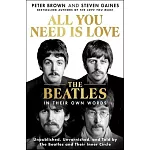 All You Need Is Love: An Oral History of the Beatles