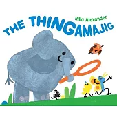 The Thingamajig