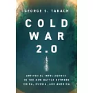 Cold War 2.0: The Technology-Driven Battle Between the Democracies and the Autocracies