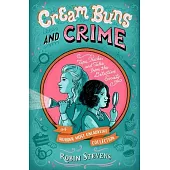 Cream Buns and Crime: Tips, Tricks, and Tales from the Detective Society