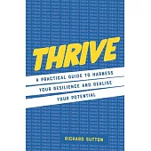 Thrive: The Power of Resilience