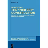 Mihi Est Constructions: An Instance of Non-Canonical Subject Marking in Romanian
