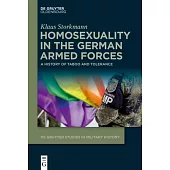 Homosexuality in the German Armed Forces: A History of Taboo and Tolerance