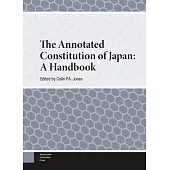 The Annotated Constitution of Japan: A Handbook