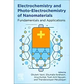 Electrochemistry and Photo-Electrochemistry of Nanomaterials: Fundamentals and Applications