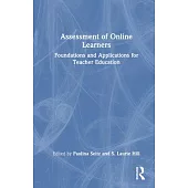 Assessment of Online Learners: Foundations and Applications for Teacher Education