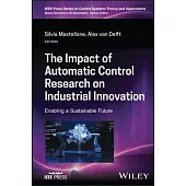 The Impact of Automatic Control Research on Industrial Innovation: Enabling a Sustainable Future