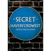 Secret Haverfordwest