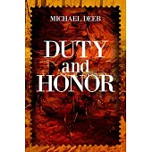 Duty and Honor: Volume 2
