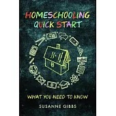 Homeschooling Quick Start: What You Need to Know