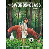 The Swords of Glass Vol. 1 (Oversized)