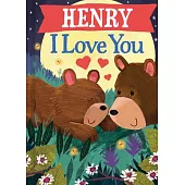 Henry I Love You
