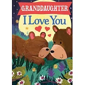 Granddaughter I Love You