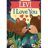 Levi I Love You