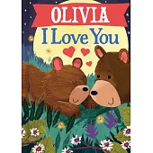 Olivia I Love You