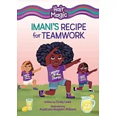 Imani’s Recipe for Teamwork
