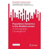 Population Dynamics in the Mediterranean: A Demographic Convergence?