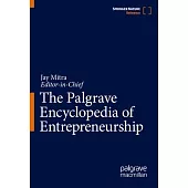 The Palgrave Encyclopedia of Entrepreneurship