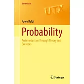 Probability: An Introduction Through Theory and Exercises