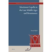 Martianus Capella in the Late Middle Ages and Renaissance