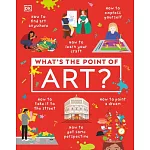 What’s the Point of Art?