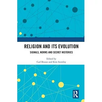 Religion and Its Evolution: Signals, Norms and Secret Histories