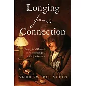 Longing for Connection: Entangled Memories and Emotional Loss in Early America