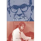 Portrait of a Racist: Byron de la Beckwith and the Assassination of Medgar Evers