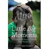 Little Big Moments