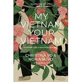 My Vietnam, Your Vietnam