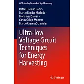 Ultra-Low Voltage Circuit Techniques for Energy Harvesting