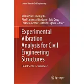 Experimental Vibration Analysis for Civil Engineering Structures: Evaces 2023 - Volume 2