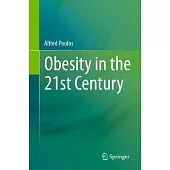 Obesity in the 21st Century