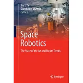 Space Robotics: The State of Art and Future Trends