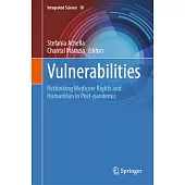 Vulnerabilities: Rethinking Medicine Rights and Humanities in Post-Pandemic