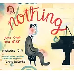 Nothing: John Cage and 4’33