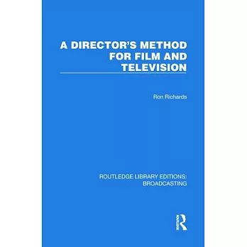 A Director’s Method for Film and Television