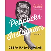 Peacocks of Instagram: Stories