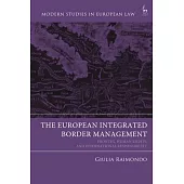 Human Rights Obligations and the European Integrated Border Management: At the Borders of International Responsibility