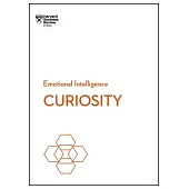 Curiosity (HBR Emotional Intelligence Series)