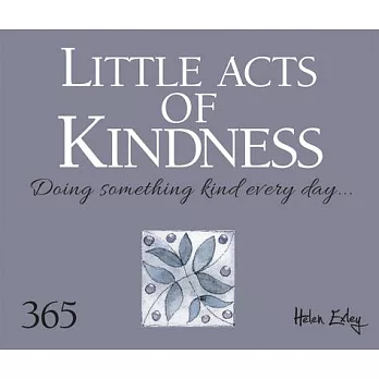 Little Acts of Kindness: Doing Something Kind Everyday