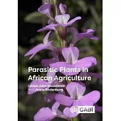 Parasitic Plants in African Agriculture