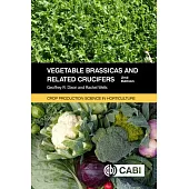 Vegetable Brassicas and Related Crucifers