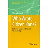Who Wrote Citizen Kane?: Statistical Analysis of Disputed Co-Authorship