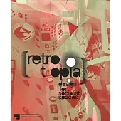 Retrotopia: Design for Socialist Spaces