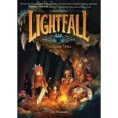 Lightfall: The Dark Times