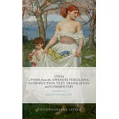Lydia a Poem from the Appendix Vergiliana