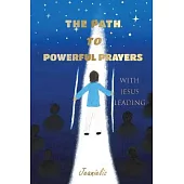 The Path to Powerful Prayers